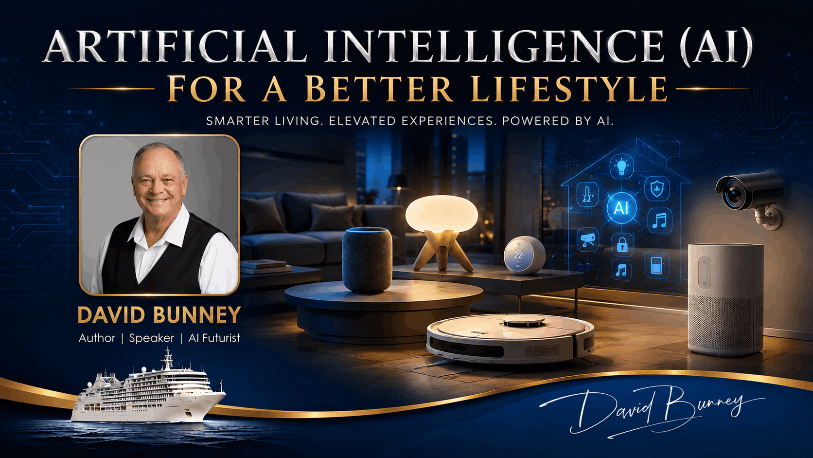 Artificial Intelligence for a Better Lifestyle by David Bunney with smart home devices.